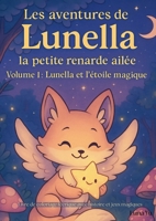 Les aventures de Lunella: Lunella et l'étoile magique (French Edition) 2322868930 Book Cover