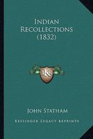 Indian Recollections 0548831505 Book Cover