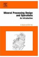 Mineral Processing Design and Operation: An Introduction 0444516360 Book Cover