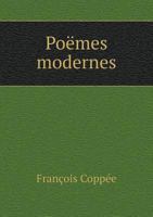 Poemes Modernes 1506025153 Book Cover