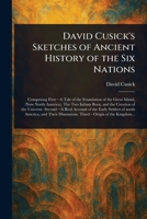 David Cusick's Sketches of Ancient History of the Six Nations 1023526700 Book Cover