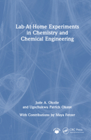 Lab-At-Home Experiments in Chemistry and Chemical Engineering 1032449187 Book Cover