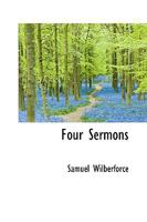 Four Sermons 0469788070 Book Cover