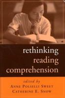 Rethinking Reading Comprehension (Solving Problems In Teaching Of Literacy) 1572308923 Book Cover
