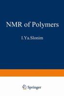 The NMR of polymers 0306304155 Book Cover