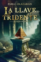 La llave tridente (Spanish Edition) B0C2ST5XNB Book Cover