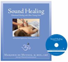 Sound Healing: Vibrational Healing with Ohm Tuning Forks 0989412733 Book Cover