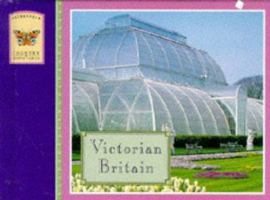 Victorian Britain 0297834916 Book Cover