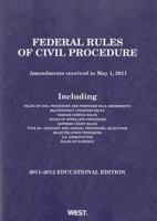 Federal Rules of Civil Procedure, 2011-2012 Educational Edition 0314263187 Book Cover