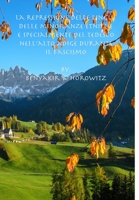 La Repressione Delle Lingue Delle Minoranze Etniche E Specialmente del Tedesco Nell'alto Adige Durante Il Fascismo 0997134208 Book Cover