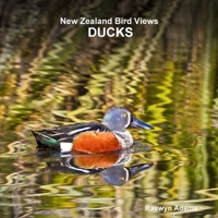 New Zealand bird views : ducks 0473312859 Book Cover