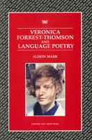 Veronica Forrest-Thompson and Language Poetry (Writers & Their Work) 0746309120 Book Cover