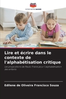 Lire et écrire dans le contexte de l'alphabétisation critique (French Edition) 6207133099 Book Cover