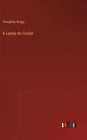 A Lenda do Crisfal 3368060317 Book Cover