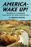 America--Wake Up!: The Birth of a Movement 0595326420 Book Cover