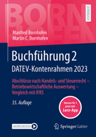 Buchführung 2 DATEV-Kontenrahmen 2023: Abschlüsse nach Handels- und Steuerrecht ? Betriebswirtschaftliche Auswertung ? Vergleich mit IFRS (Bornhofen Buchführung 2 LB) (German Edition) 3658433086 Book Cover