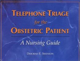 Telephone Triage of the Obstetric Patient: A Nursing Guide 0721692249 Book Cover