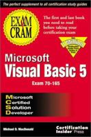 MCSD Microsoft Visual Basic 5 Exam Cram: Exam: 70-165 157610236X Book Cover