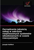 Zarządzanie jakością usług w zakresie rozproszonych systemów wbudowanych w czasie rzeczywistym 6202842261 Book Cover