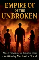 Empire of the Unbroken B0GDTJKJ4G Book Cover