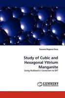 Study of Cubic and Hexagonal Yttrium Manganite: Using Hubbard U Correction to DFT 3838386280 Book Cover