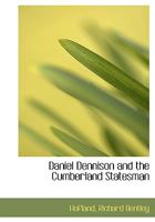 Daniel Dennison and the Cumberland Statesman 1022683969 Book Cover