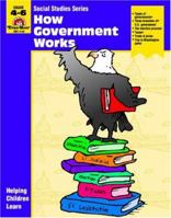 How Government Works 1557995443 Book Cover