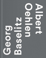 Georg Baselitz / Albert Oehlen 3903131679 Book Cover