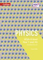 Collins AQA A-level Science – AQA A-level Physics Year 1 and AS Student Book 0007590229 Book Cover