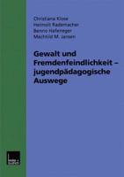 Gewalt Und Fremdenfeindlichkeit Jugendpadagogische Auswege 3810024805 Book Cover