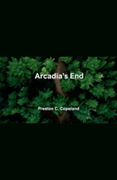 Arcadia's End (Neon Gods) B0FLB9BC22 Book Cover