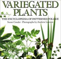 Variegated Leaves: The Encyclopedia of Patterned Foliage 0881925128 Book Cover