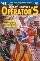 Operator 5 #42: The Dawn That Shook the World 1618277898 Book Cover
