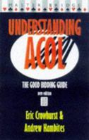 Understanding Acol: The Good Bidding Guide 0575047194 Book Cover
