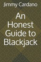 An Honest Guide to Blackjack 1082221317 Book Cover