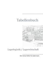 Tabellenbuch Lagerlogistik / Lagerwirtschaft 3735792871 Book Cover