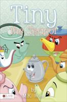Tiny the Teapot 1621471918 Book Cover