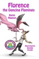 Florence The Dancing Flamingo 1674115059 Book Cover