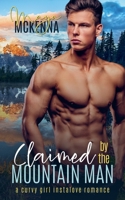 Claimed By The Mountain Man B0FDJXNQLP Book Cover