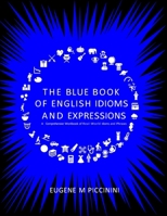 The Blue Book of English Idioms and Expressions B0GVPPYT6P Book Cover