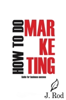 How to do marketing 1737393557 Book Cover