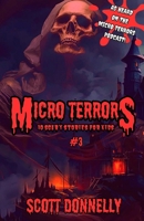 Micro Terrors: 10 Scary Stories for Kids (Volume #3): Micro Terrors: Scary Stories for Kids B0CPT27J9G Book Cover