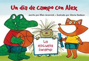 Un día de campo con Alex 163584312X Book Cover