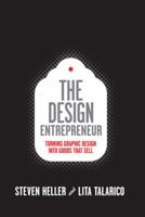 Design Entrepreneur: Turning Graphic Design Into Goods That Sell (Design Field Guide) 1592537065 Book Cover