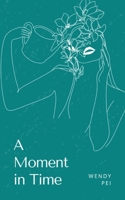 A Moment in Time 9357615822 Book Cover