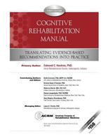 Cognitive Rehabilitation Manual: Translating Evidence-Based Recommendations into Practice 0615538878 Book Cover