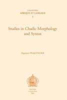 Studies in Chadic Morphology and Syntax 9042912030 Book Cover