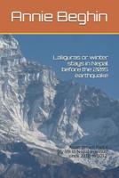 Laliguras or winter Stays in Nepal before the 2015 earthquake: My life in Nepal in winter since 2010 to 2012 1718183968 Book Cover