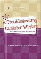 A Troubleshooting Guide for Writers: Strategies and Process 007338383X Book Cover