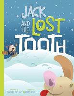 Jack and the Lost Tooth 0578010291 Book Cover